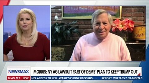 Dick Morris to Newsmax: Dems Try to Beat Trump in Court, Rather Than Ballot Box