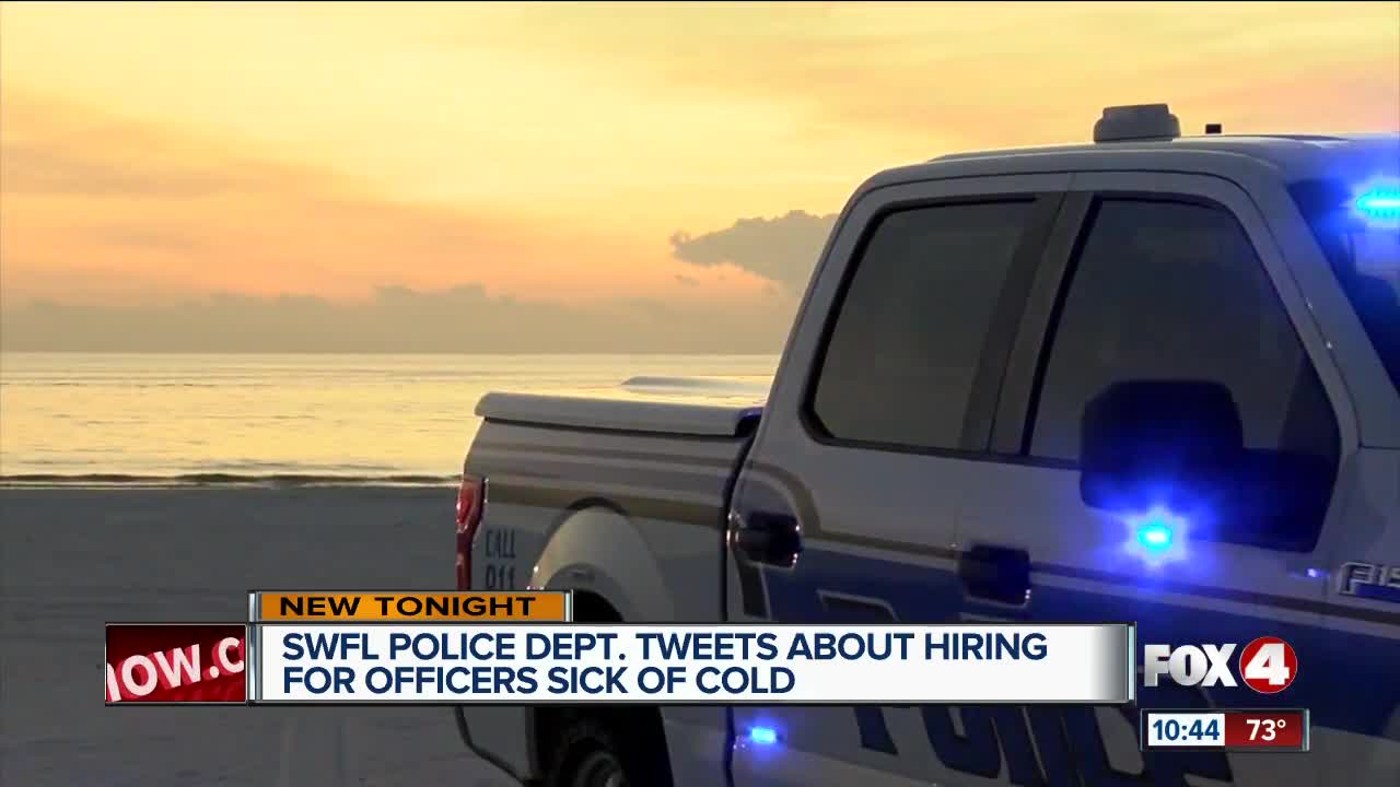 SWFL Police Department tweets about hiring for officers sick cold temperatures