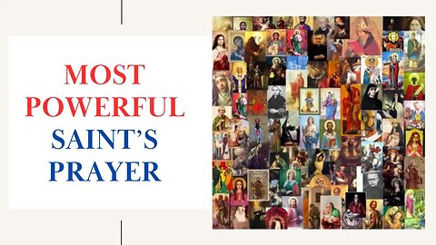 Most Powerful Saint’s Prayer