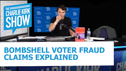 BOMBSHELL VOTER FRAUD CLAIMS EXPLAINED