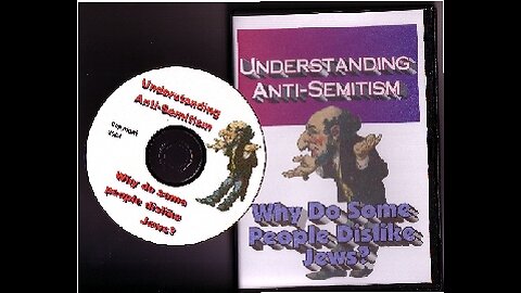 Understanding Anti-Semitism: Why Do Some People Dislike Jews?