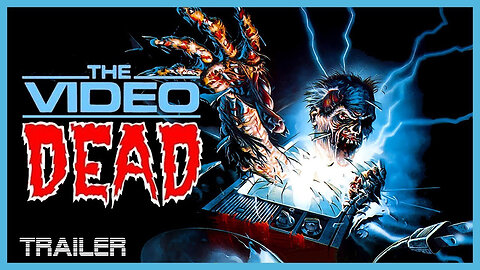 THE VIDEO DEAD - OFFICIAL TRAILER - 1987