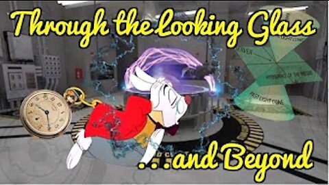 12/4/19 Through The Looking Glass ...and Beyond YT