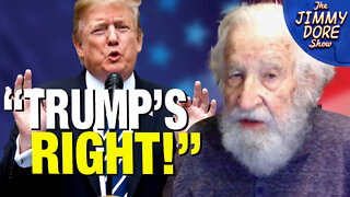 Chomsky Praises Trump On Ukraine!