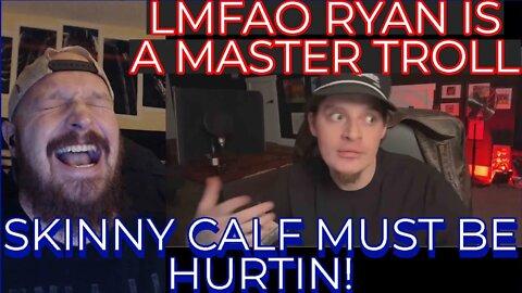 RET. SOLDIER REACTS! RYAN UPCHURCH: The Skinny Calf Conspiracy (JONNY GOBBLE IS BACK?) TROLL TIME!!