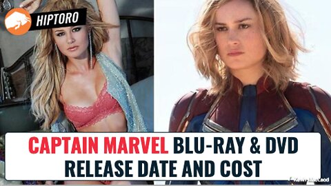 Captain Marvel Blu-ray & DVD Release Date and Cost