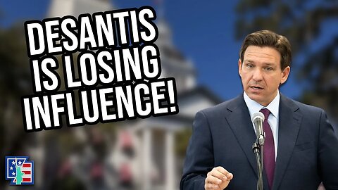 DeSantis Is Losing Influence In Florida!