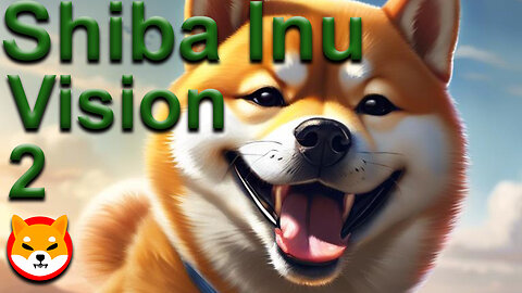 Shiba Inu Wealth Transfer Vision 2 ft Brother Brando P.🦊 Wealth Transfer 🦊 Bonus Crypto Vision 🦊