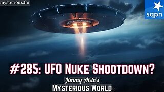 UFO Nuclear Missile Shootdown (Big Sur UFO Incident) - Jimmy Akin's Mysterious World