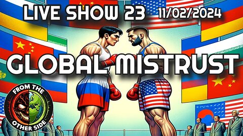 LIVE SHOW 23 - FROM THE OTHER SIDE - GLOBAL MISTRUST - MINSK BELARUS