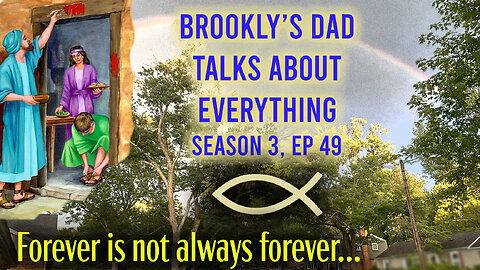 S3 Ep49 Forever in the Bible Doesn't Mean What Many Think It Means