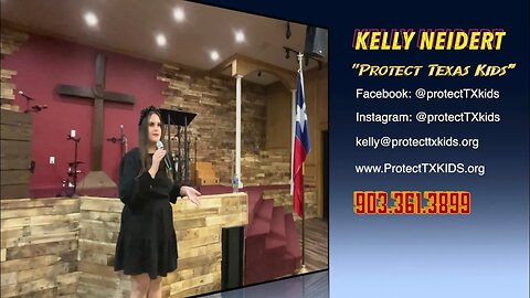 Guest Speaker: Kelly Neidert w/ Protect Texas Kids