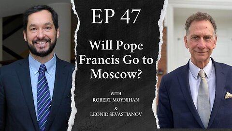 Will Pope Francis Go to Moscow?