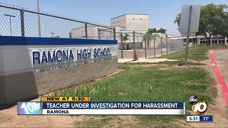 Ramona teacher under investigation for harassment