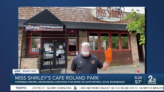 Miss Shirley's Cafe Roland Park says "We're Open Baltimore!"