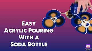 (48) Super Easy Soda Bottle Art! -Acrylic Pouring