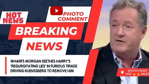 Wharfs Morgan seethes Harrys 'regurgitating lies' in furious tirade driving Kuenssberg to remove him