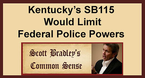 Kentucky's SB115 Would Limit Federal Police Powers