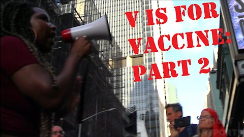 V IS FOR VACCINE: PART 2 - MARCH AND SPEECH COMPILATION - NEW YORK CITY - SPRINGSTEEN PROTEST