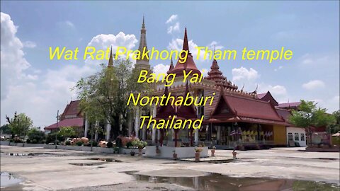 Wat Rat Prakhong Tham temple at Bang Yai district in Thailand