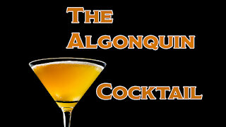 The Algonquin Cocktail