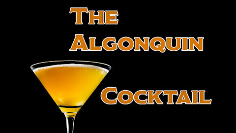 The Algonquin Cocktail