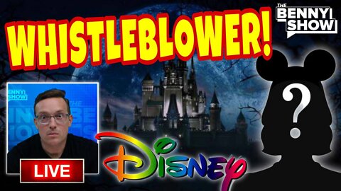 Benny Show Exclusive: Disney WHISTLEBLOWER Exposes the Dark Secrets of the Wokest Place on Earth