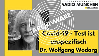 ArchivWare vom 26. März 2020 mit Dr. Wolfgang Wodarg - Covid-19-Test ist unspezifisch