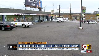 Chief: Cincinnati officer said racial slur while making arrest