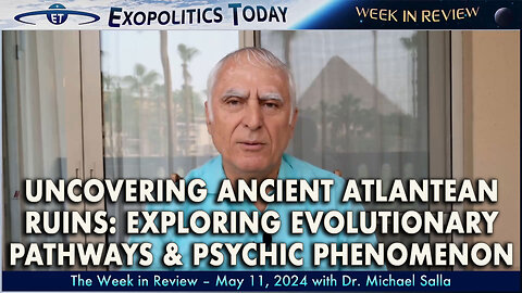 Uncovering Ancient Atlantean Ruins: Exploring Evolutionary Pathways and Psychic Phenomenon