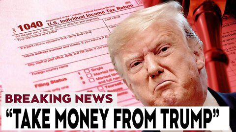 URGENT!! TRUMP BREAKING NEWS 3/13/22 - 'WE WILL TAX T.RUMP'