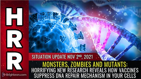 Monsters, Zombies and Mutants: HORRIFYING new research reveals how vaccines suppress DNA repair