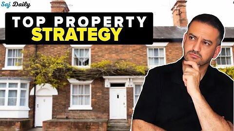 The BEST Property STRATEGY To Make Money in 2023 | Saj Daily | Saj Hussain