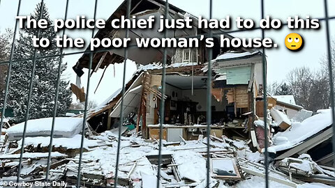 Jackbooted Wyoming Cops Destroy Woman’s Home to Flush Out Accused Cop Killer