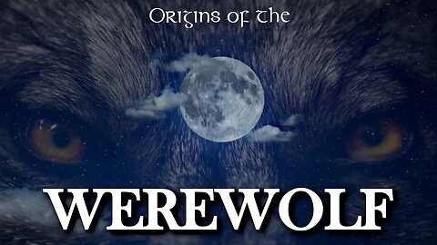 Origins of the Werewolf