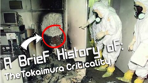 Short Documentary - The Tokaimura Criticality Incident