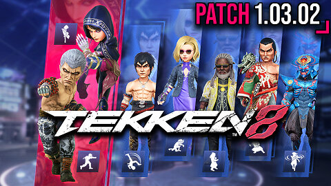 🔴 LIVE BALANCE PATCH UPDATE 1.03.02 🥊 KING OF THE HILL & RANKED 👑 NEW AVATAR SKINS IN TEKKEN SHOP