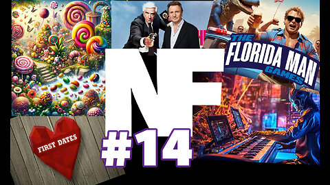NF14 | LIVE | Willys Choc Experience, Florida Man Games, AI Music, Naked Gun Reboot, First Dates