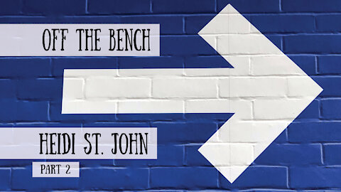 Off the Bench - Heidi St. John, Part 3 (Meet the Cast!)