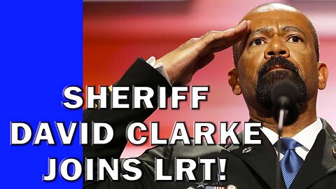 Sheriff David Clarke Takes Over LEO Round Table! LEO Round Table S08E36