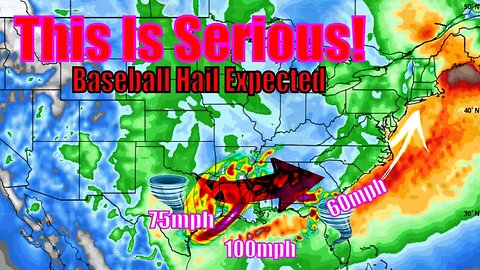 Destructive Hail (Large as Baseballs), Exceeding 75 mph Winds and Tornadoes!