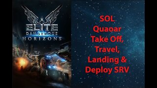 Elite Dangerous: Permit - SOL - Quaoar - Takeoff, Travel, Landing & Deploy SRV - [00046]