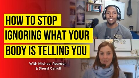 How to Stop Ignoring What Your Body is Telling You with Sheryl Carroll | Coaching In Session