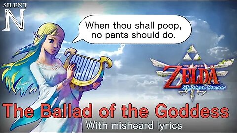 Misheard Lyric Video: "Ballad of the Goddess" ~The Legend of Zelda: Skyward Sword