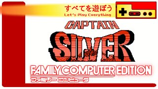 Let's Play Everything: Captain Silver
