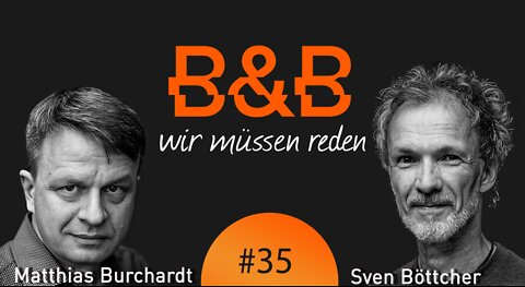 B&B #35 Burchardt & Böttcher - Über Leben und T ... worüber man nicht spricht