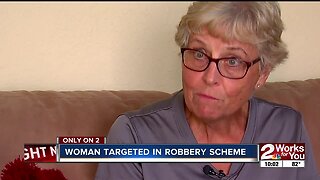 Woman targeted in robbery scheme