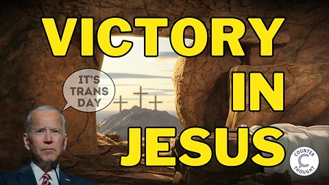 JESUS DEFEATS Transgender Day of Visibility