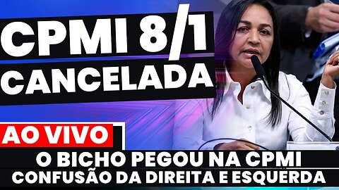 🚨AO VIVO: CPMI CANCELADA POR CONFUSÃO ENTRE PARLAMENTARES | BOLSONARO EM NOVA TRETA |