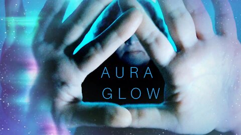 Aura Glow ASMR Energy Meditation Reiki Qi Gong Crystal Healing Cleanse ✨ Relax Meditate Dream